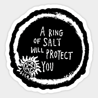 "A ring of SALT will protect you" - SPN "Supernatural" Sticker